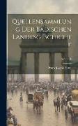 Quellensammlung Der Badischen Landesgeschichte, Volume 1