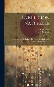 La Religion Naturelle: Son Influence Sur Le Bonheur Du Genre Humain, D'après Les Papiers De Jérémie Bentham