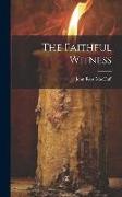 The Faithful Witness