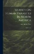 Studies On Human Parasites In North America: I. Filaria Loa
