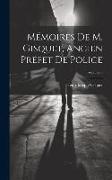 Mémoires De M. Gisquet, Ancien Préfet De Police, Volume 6