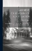 Earnest Christianity Illustrated: Or, Selections From the Journal of the Rev. James Caughey...: With a Brief Sketch of Mr. Caughey's Life