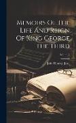 Memoirs Of The Life And Reign Of King George The Third, Volume 2