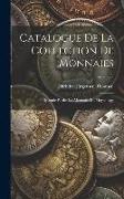 Catalogue De La Collection De Monnaies: Seconde Partie: Les Monnaies Du Moyen-Age, Volume 3
