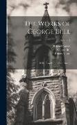 The Works of George Bull: D. D., Lord Bishop of St. David's, Volume 7