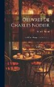 Oeuvres De Charles Nodier: Le Dernier Banquet Des Girondins