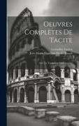 Oeuvres Complètes De Tacite: Avec La Traduction En Français