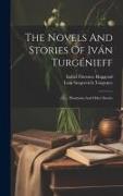 The Novels And Stories Of Iván Turgénieff: Phantoms And Other Stories