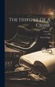 The History Of A Crime, Volume 2
