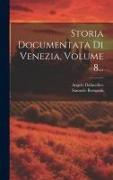 Storia Documentata Di Venezia, Volume 8