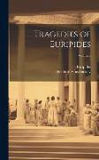 Tragedies of Euripides, Volume 2