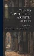 Oeuvres Complètes De Augustin Thierry: Histoire De La Conquête De L'angleterre Par Les Normands