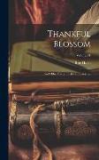 Thankful Blossom: And Other Eastern Tales and Sketches, Volume 11