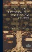 The New England Historical and Genealogical Register, Volume 35