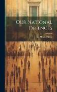 Our National Defences