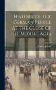 History Of The German People At The Close Of The Middle Ages, Volume 12