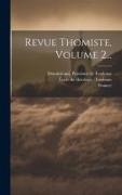 Revue Thomiste, Volume 2