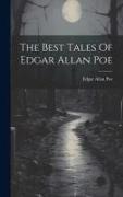 The Best Tales Of Edgar Allan Poe