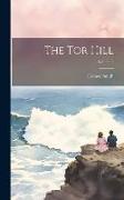 The Tor Hill, Volume 3