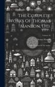 The Complete Works Of Thomas Manton, D.d.: With A Memoir Of The Author, Volume 10