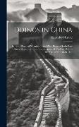 Doings in China: Being the Personal Narrative of an Officer Engaged in the Late Chinese Expedition, From the Recapture of Chu# in 1841