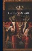 Les Rois En Exil: Roman Parisien