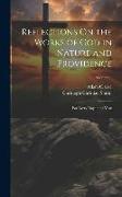 Reflections On the Works of God in Nature and Providence: For Every Day in the Year, Volume 4
