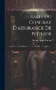 Traité Du Contrat D'assurance De Pothier: Avec Un Discours Préliminaire, Des Notes Et Un Supplément