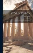 Storia Greca: Parte Prima, La Grecia Antichissima