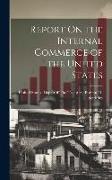 Report On the Internal Commerce of the United States