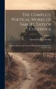 The Complete Poetical Works Of Samuel Taylor Coleridge: Including Poems And Versions Of Poems Now Published For The First Time, Volume 2