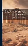 Peloponnesiaca: A Supplement to Travels On the Moréa