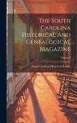 The South Carolina Historical And Genealogical Magazine, Volume 3