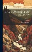 The Conquest of Canada, Volume 1