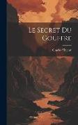 Le Secret Du Gouffre