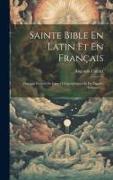 Sainte Bible En Latin Et En Français: Ouvrage Enrichi De Cartes Géographiques Et De Figures, Volume 7