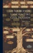 Les Sources De L'ancien État Civil Parisien: Répertoire Critique
