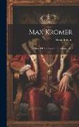 Max Kromer: A Story Of The Siege Of Strasburg, 1870