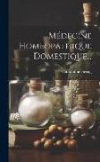 Médecine Homeopathique Domestique