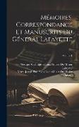 Mémoires, Correspondance Et Manuscrits Du Général Lafayette, Volume 1