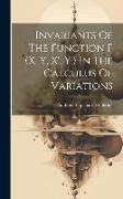 Invariants Of The Function F (x, Y, X', Y') In The Calculus Of Variations