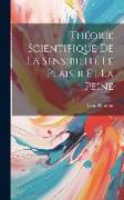 Théorie Scientifique De La Sensibilité Le Plaisir Et La Peine