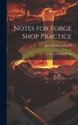 Notes for Forge Shop Practice: A Course for High Schools