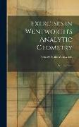 Exercises in Wentworth's Analytic Geometry: With Solutions