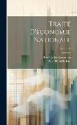 Traité D'économie Nationale, Volume 1