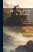 The History of Scotland, Volume 3