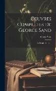 Oeuvres Complètes De George Sand: Le Dernier Amour
