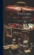 Cholera: What Is It? and How to Prevent It
