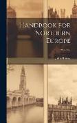 Handbook for Northern Europe, Volume 2