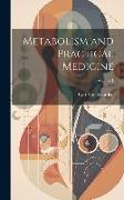 Metabolism and Practical Medicine, Volume 1